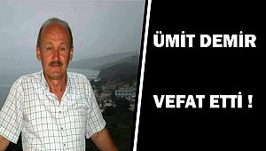 Eski Belediye Başkanlarımızdan Ümit Demir Vefat Etti !