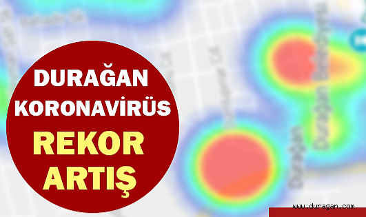 Durağan Koronavirüs Vaka Sayısında Rekorunu Kırıyor !